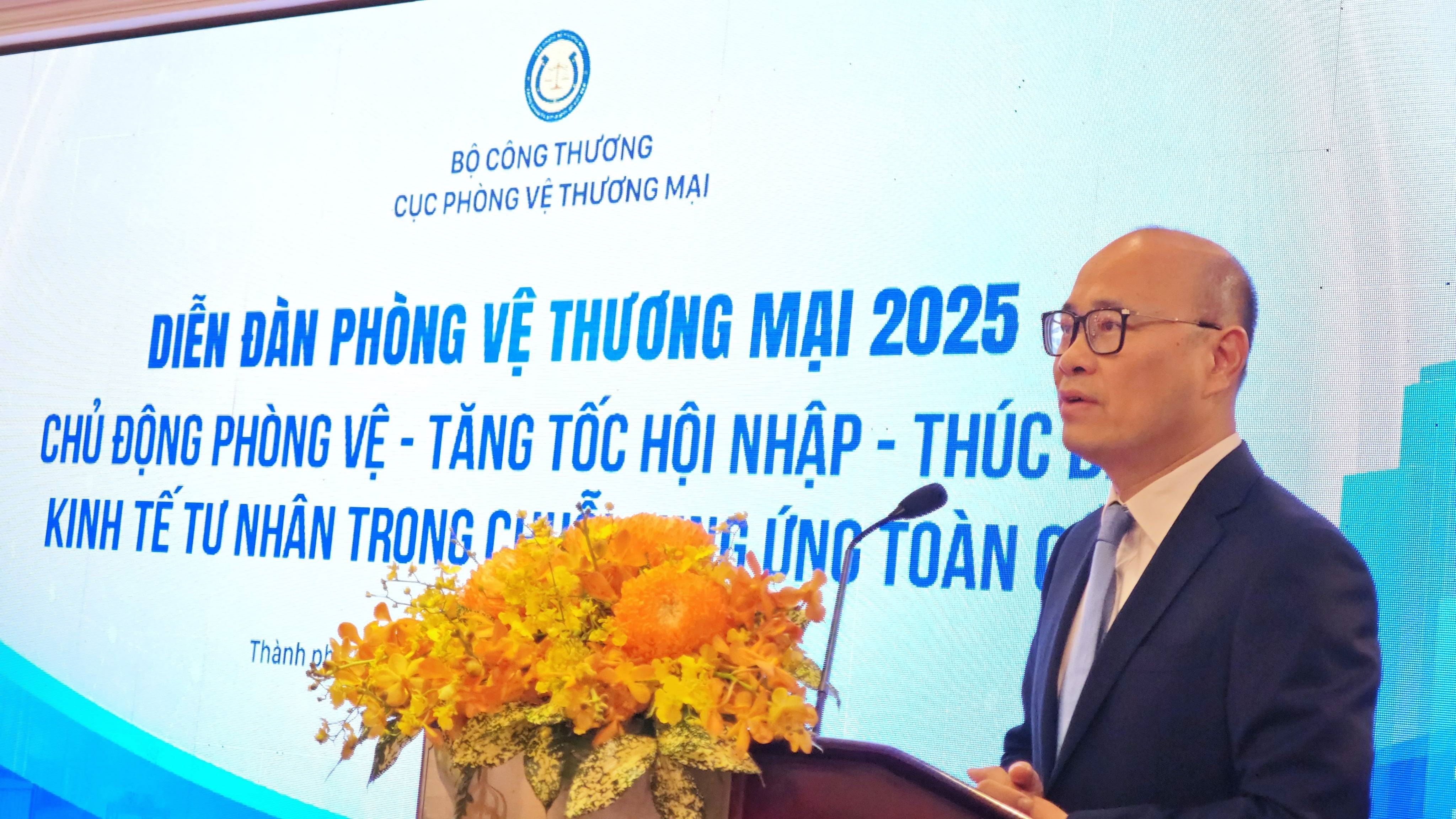 Diễn đàn Phòng vệ thương mại 2025: Chủ động phòng vệ – Tăng tốc hội nhập – Thúc đẩy kinh tế tư nhân trong chuỗi cung ứng toàn cầu
