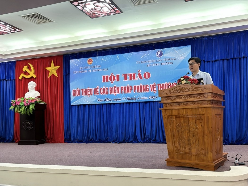 Hội thảo “Giới thiệu về các biện pháp phòng vệ thương mại” tại tỉnh Bạc Liêu